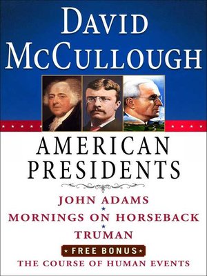 cover image of David McCullough American Presidents E-Book Box Set